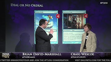 Pro Tour Journey into Nyx Deck Tech - Craig Wescoe with Deal or No Ordeal