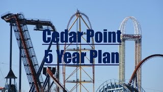 Cedar Point 5 Year Plan 2017-2021