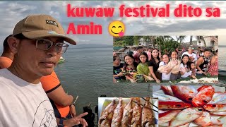 Kuwaw festival dito sa Amin!