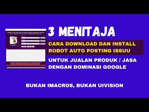 ✅ MUDAH BANGET, Cara Download dan Install ALL NEW ROBOT Auto Post ISSUU untuk Dominasi Google