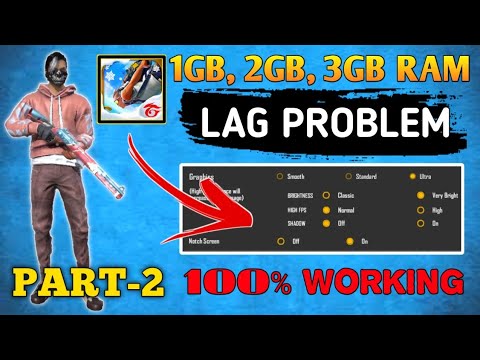 Part 2 Free Fire Lag Fix 1gb 2gb 3gb Ram How To Fix Free