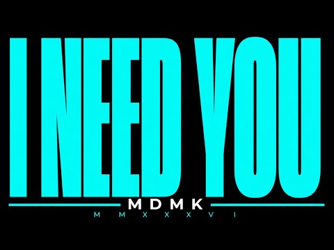 MDMK - I NEED YOU | Latin House