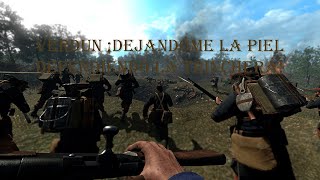 VERDUN ¡DEJANDOME LA PIEL DEFENDIENDO LA TRINCHERA!