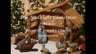 The Midnight Christmas Mass featuring the SA Liederkranz from St. Joseph Church Downtown's