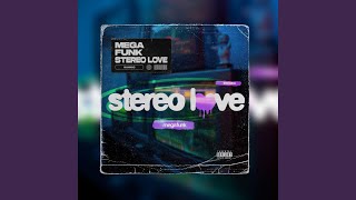 Mega Funk Stereo Love - DJ Maninho