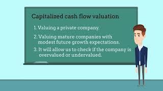 Capitalized Cash Flow Valuation