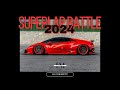 Super lap battle and justvibes 2024