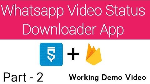 Whatsapp Video Status Downloader app in sketchware | Part-2 Working Demo