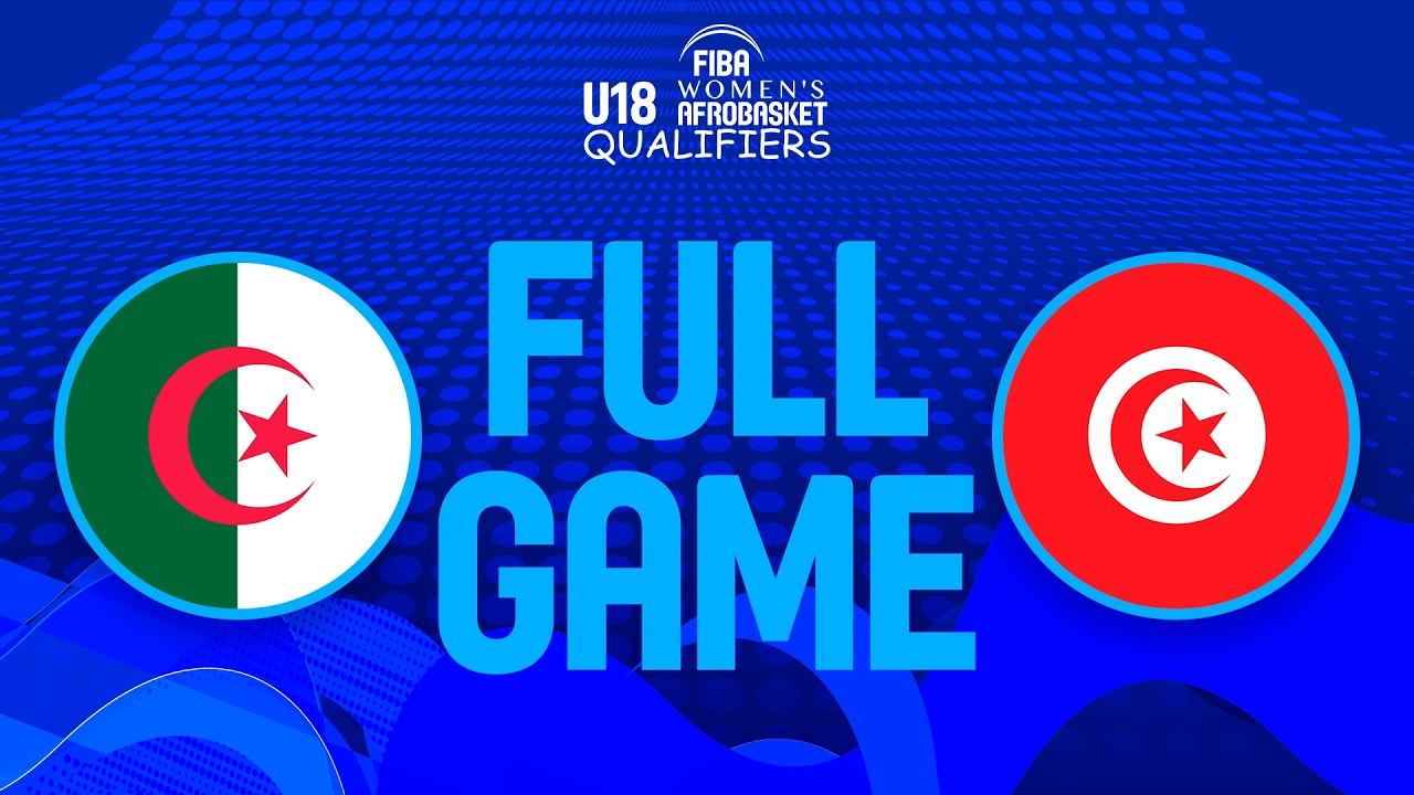 LIVE - Algeria v Tunisia | FIBA U18 Women's AfroBasket Qualifiers 2026 | Zone 1