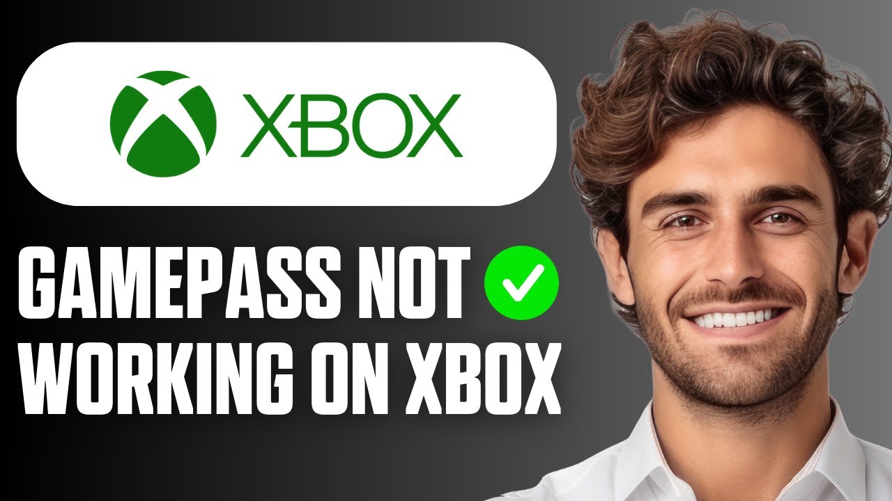 How To Fix Xbox Game Pass Not Working on Xbox (Easy Guide 2026) - YouTube
