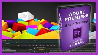 Premiere CS6 Basic Training