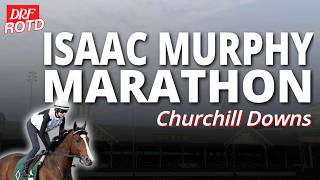 Isaac Murphy Marathon Stakes Preview at Churchill Downs I DRF Wednesday ROTD