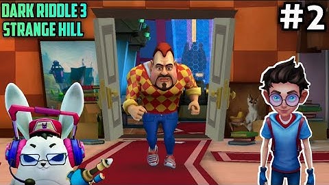 Dark Riddle 3 Strange Hill (Part-2) Gameplay II Dark Riddle 3 Strange Hill Mission 3-4 Walkthrough