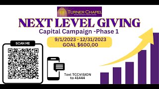 Next Level Giving Campaign (Phase 1) - Donate 9-1-2023 thru 12-31-2023 Next Level Giving Campaign (Phase 1) - Donate 9-1-2023 thru 12-31-2023