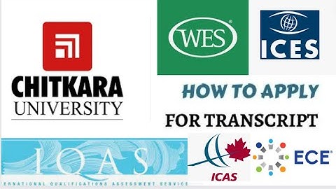 Chitkara University  Transcript WES,IQAS,ICAS,ICES CANADA/USA
