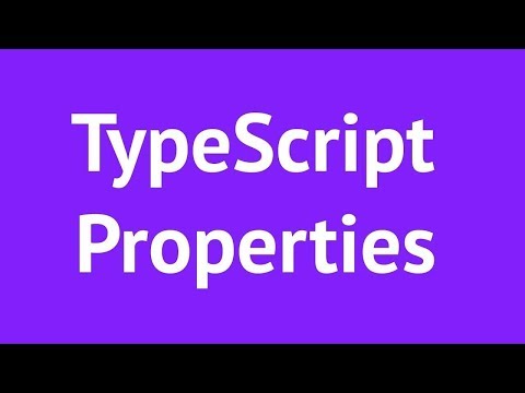 TypeScript Properties  2019