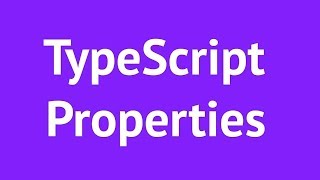 TypeScript Properties  2019 Net Worth
