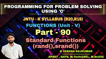 Part - 90  Standard Functions(rand(),srand()); How to generate random numbers in 
