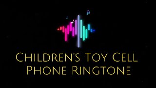 Children's Toy Cell Phone Ringtones