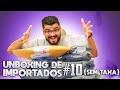 SUPER UNBOXING DE IMPORTADOS #10 (+ DE 15 ITENS)