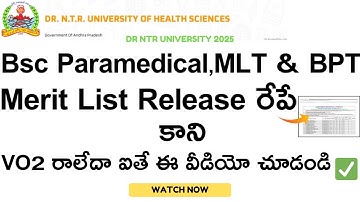 Bsc-Paramedical,MLT & BPT Merit List Update is Released || DR NTRUHS 2025 ||