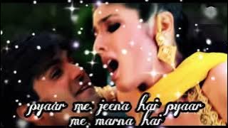 pyaar me marna hai pyaar me jeena hai __चोरी चोरी दिल दिया सुनील शेट्टी रवीना