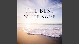 The Best White Noise - White Noise