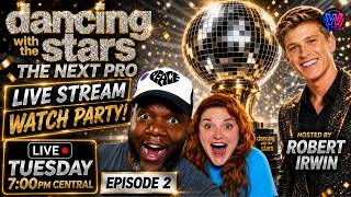 💃  LIVE | Dancing with the Stars: The Next Pro Episode 2 Watch Party | Watch Stuff With Us