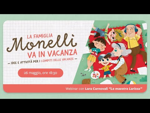 La famiglia Monelli va in vacanza. Idee e attività per i compiti delle vacanze
