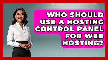 Who Should Use a Hosting Control Panel for Web Hosting? - Domain And Hosting Gurus