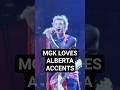Alberta people, did mgk nail that Alberta accent? 😭 mgk loves the Alberta accent so much