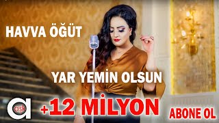 Havva Öğüt - Yar Yemin Olsun