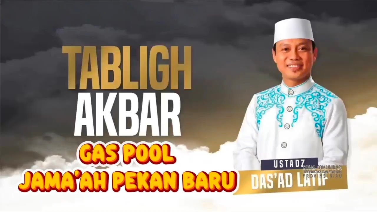 tablih akbar ustadz GAS POOL DAS'AD LATIF 