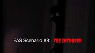 EAS Scenario #3: The Intruder 