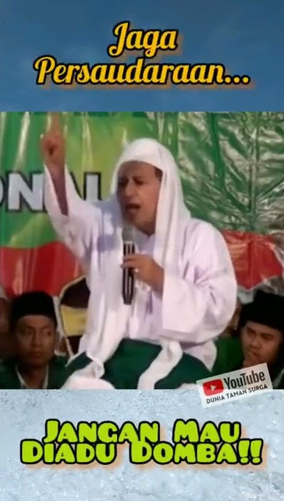 Jaga Persaudaraan, Jangan Mau Dipecah Belah | Story WA | Habib Lutfi Bin Yahya