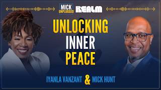Unlocking Inner Peace: Healing and Growth with Iyanla Vanzant | Mick Unplugged Podcast