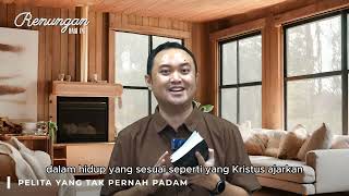 Pelita Yang Tak Pernah Padam  Renungan Hari Ini  Albert Ts