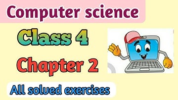 Computer science  class 4 Chapter 2 solved exercises/  NCERT Syllabus/Army public school book