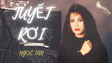 TUYẾT RƠI (TOMBE LA NEIGE) - Ngọc Lan