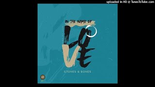 Stones & Bones - Edge of the Earth (Soulful Mix) Feat. Anduze
