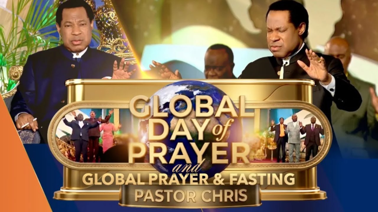 DAY 2 – GLOBAL DAY OF PRAYER & FASTING WITH PASTOR CHRIS – JUNE 2026 EDITION