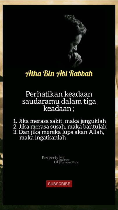Pesan Atha Bin Abi Rabbah #katakatabijak #quotes #abynadhira