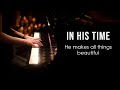 In his time  piano praise by sangah noona with lyrics