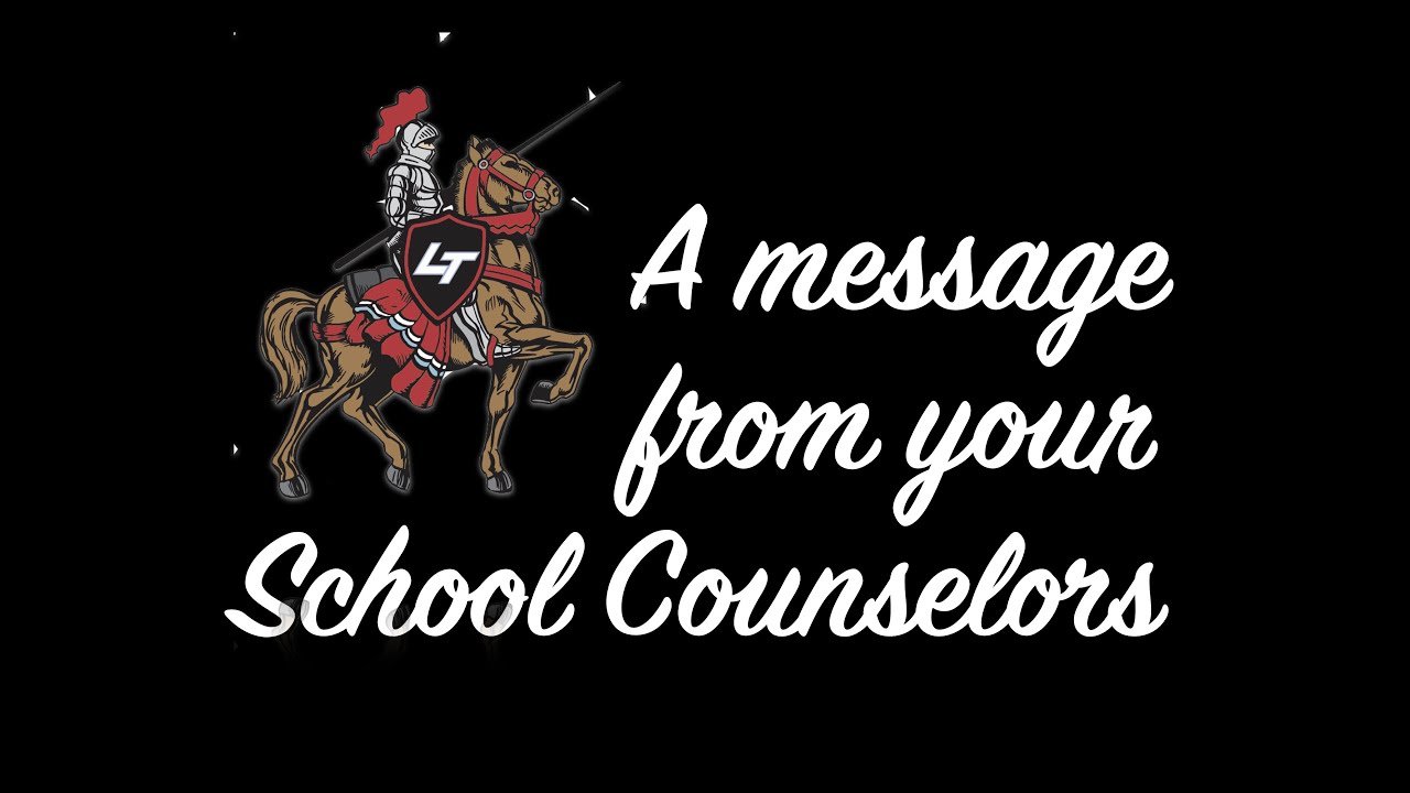 A Positive Message from Your LTSD Counselors!