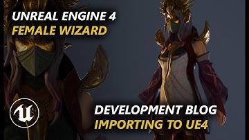 Unreal Engine 4 - Creating a female wizard