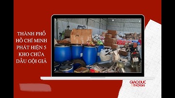 Phát hiện 5 kho chứa dầu gội giả tại TP Hồ Chí Minh