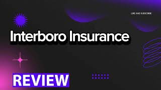 Interboro Insurance review, pros and cons, legit, quote update 2024
