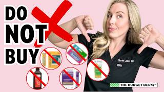 Celebrity Do NOT Buy These 5 Drugstore Products! | De-influenced by The Budget Derm Profile