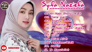 Full album Syifa Naziefa Sholawat Nabi MUHAMMAD Swt Paling Merdu Bikin Hati Tenang.