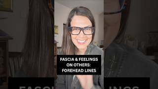FASCIA FEELINGS ON OTHERS FOREHEAD LINES